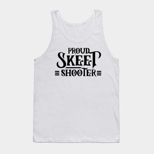 Shooter Skeet Shooting Shoot Marksman Aim Tank Top by dr3shirts